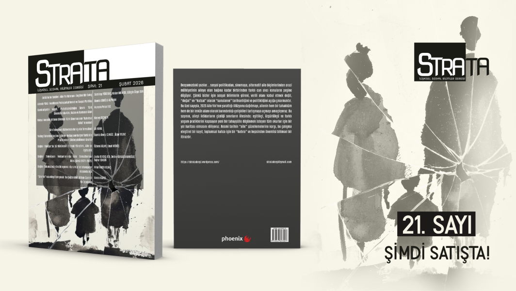 Strata İlişkisel Sosyal Bilimler Dergisi Sayı: 21 Şubat 2026