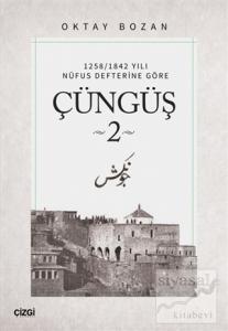 1258/1842 Yılı Nüfus Defterine Göre - Çüngüş 2