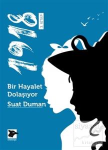 1918 / Bir Hayalet Dolaşıyor