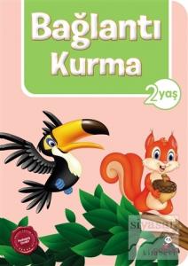 2 Yaş Bağlantı Kurma