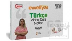 KPSS Genel Yetenek Evveliyat Türkçe Video Ders Notu