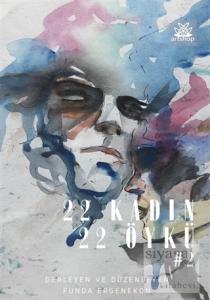 22 Kadın 22 Öykü