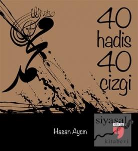 40 Hadis 40 Çizgi (Küçük Boy)