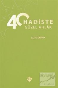 40 Hadiste Güzel Ahlak