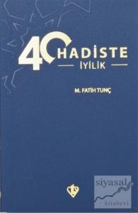 40 Hadiste İyilik