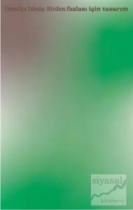 5. İstanbul Tasarım Bienali - Empatiye Dönüş: Birden Fazlası İçin Tasarım