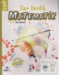 8. Sınıf Matematik Tam Benlik Soru Bankası