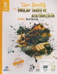 8. Sınıf TC İnkılap Tarihi ve Atatürkçülük Tam Benlik Soru Bankası