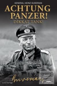 Achtung Panzer! - Dikkat Tank!