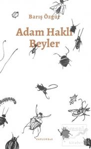 Adam Haklı Beyler