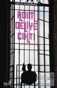 Adım Deliye Çıktı