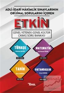 Adli-İdari Hakimlik Sınavlarının Orijinal Sorularını İçeren - Etkin Genel Yetenek-Genel Kültür Çıkmış Soru Bankası