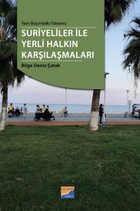 Suriyeliler İle Yerli Halkın Karşılaşmaları