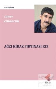 Ağzı Kiraz Fırtınası Kız