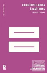 Ahlaki Boyutlarıyla İslami Finans