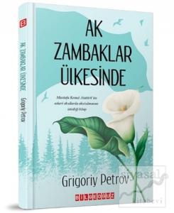 Ak Zambaklar Ülkesinde