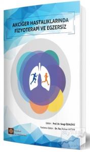 Akciğer Hastalıklarında Fizyoterapi ve Egzersiz