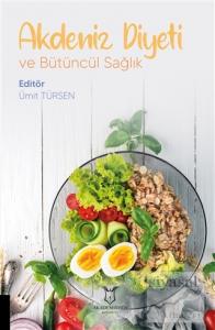 Akdeniz Diyeti ve Bütüncül Sağlık