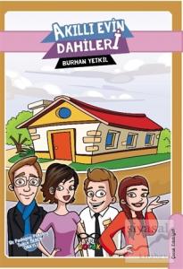 Akıllı Evin Dahileri