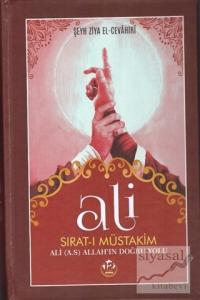 Ali Sırat-ı Müstakim (Ciltli)