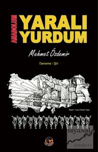 Anadolum Yaralı Yurdum
