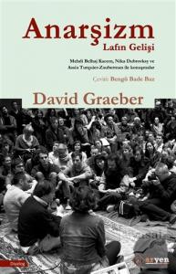 Anarşizm Lafın Gelişi