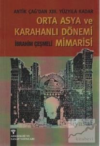 Antik Çağ'dan XIII. Yüzyıla Kadar Orta Asya ve Karahanlı Dönemi Mimarisi