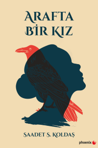 ARAFTA BİR KIZ