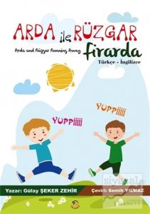 Arda İle Rüzgar Firarda