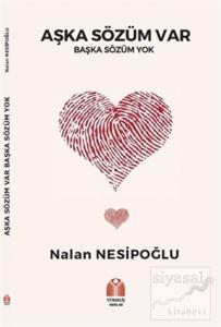 Aşka Sözüm Var Başka Sözüm Yok