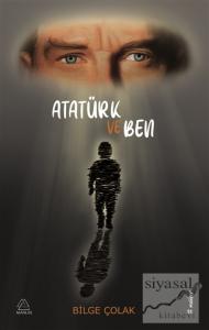 Atatürk ve Ben