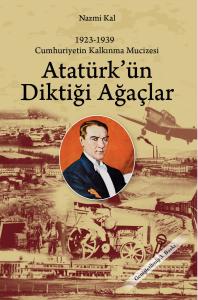 Atatürk'ün Diktiği Ağaçlar
