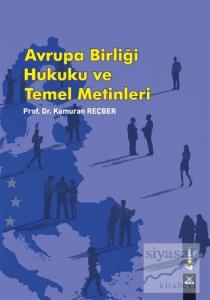 Avrupa Birliği Hukuku ve Temel Metinleri