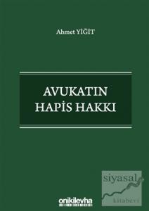 Avukatın Hapis Hakkı