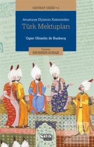 Avusturya Elçisinin Kaleminden Türk Mektupları