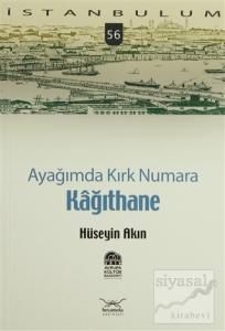 Ayağımda Kırk Numara Kâğıthane