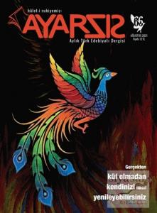 Ayarsız Aylık Fikir Kültür Sanat Dergisi Sayı: 66 Ağustos 2021