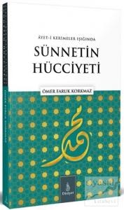 Ayet-i Kerimeler Işığında Sünnetin Hücciyeti