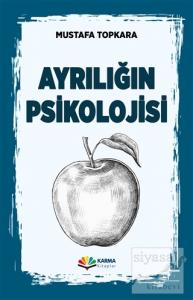 Ayrılığın Psikolojisi