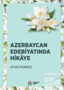 Azerbaycan Edebiyatında Hikaye