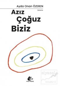 Azız Çoğuz Biziz