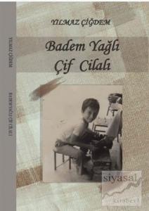 Badem Yağlı Çif Cilalı