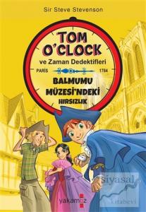 Balmumu Müzesi'ndeki Hırsızlık - Tom O'Clock ve Zaman Dedektifleri