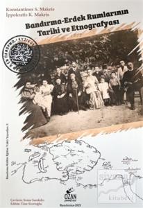 Bandırma Erdek Rumlarının Tarihi Ve Etnografyası