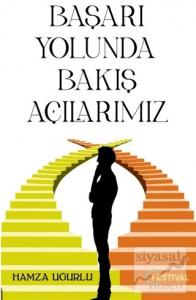 Başarı Yolunda Bakış Açılarımız