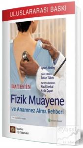 Bates'in Fizik Muayene ve Anamnez Alma Rehberi