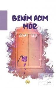 Benim Acım Mor