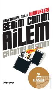 Benim Canım Ailem - Baş Komiser Galip Hikayeleri