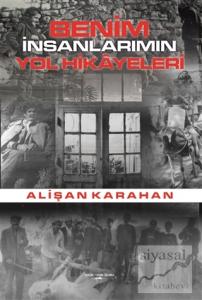 Benim İnsanlarımın Yol Hikayeleri