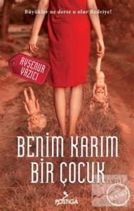 Benim Karım Bir Çocuk